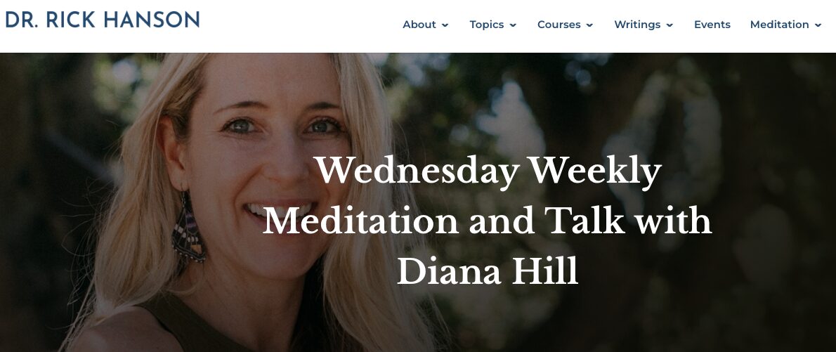 Wednesday Weekly Meditation and Talk with Dr. Diana Hill | ACT Psychologist | Leadership Coach | Wise Effort